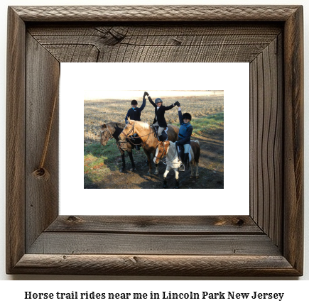 horse trail rides near me in Lincoln Park, New Jersey